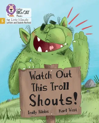 Pozor, tento troll kričí! - Fáza 5 Súbor 5 Napínanie a výzvy - Watch Out This Troll Shouts! - Phase 5 Set 5 Stretch and Challenge