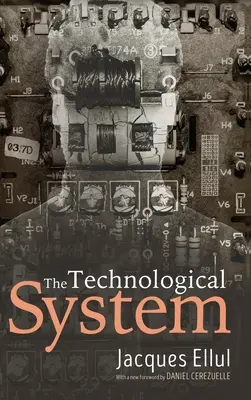 Technologický systém - The Technological System