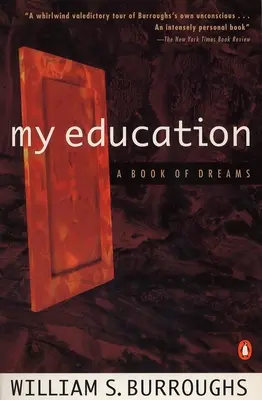 Moje vzdelanie: Kniha snov - My Education: A Book of Dreams