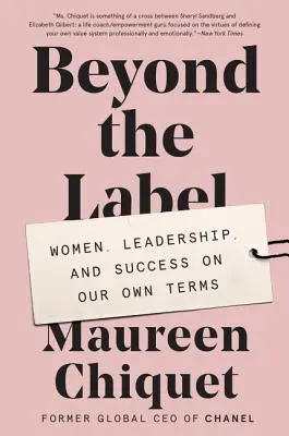 Za hranicou nálepky: Ženy, vodcovstvo a úspech podľa našich vlastných podmienok - Beyond the Label: Women, Leadership, and Success on Our Own Terms