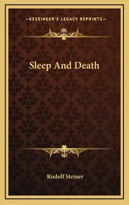 Spánok a smrť - Sleep And Death