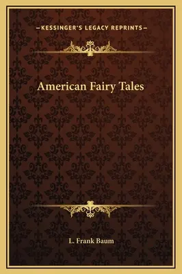 Americké rozprávky - American Fairy Tales
