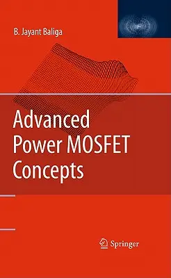Pokročilé koncepcie výkonových mosfetov - Advanced Power Mosfet Concepts