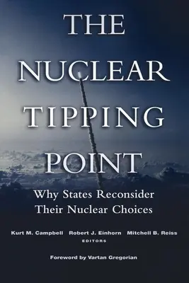 Jadrový bod zlomu: Prečo štáty prehodnocujú svoje jadrové rozhodnutia - The Nuclear Tipping Point: Why States Reconsider Their Nuclear Choices