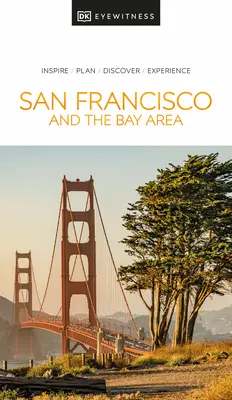 DK Eyewitness San Francisco a oblasť zálivu - DK Eyewitness San Francisco and the Bay Area