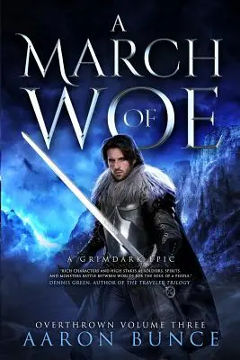 A March of Woe: Grimdark Epic - A March of Woe: A Grimdark Epic