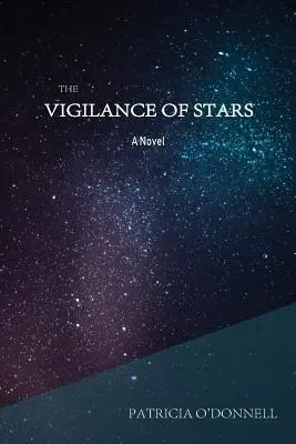 Bdelosť hviezd - The Vigilance of Stars