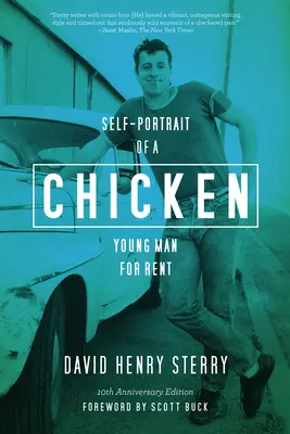 Kuriatka: Autoportrét mladého muža na prenájom - Chicken: Self-Portrait of a Young Man For Rent