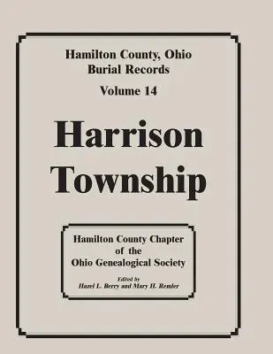 Hamilton County, Ohio, Záznamy o pohreboch, zväzok 14: Harrison Township - Hamilton County, Ohio, Burial Records, Vol. 14: Harrison Township