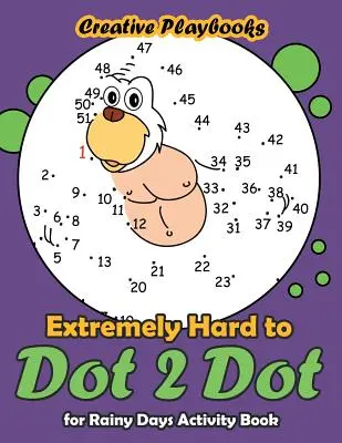 Extrémne ťažko sa robí bodka 2 bodky pre daždivé dni Kniha aktivít - Extremely Hard to Dot 2 Dot for Rainy Days Activity Book