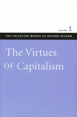 Cnosti kapitalizmu - The Virtues of Capitalism