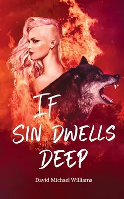Ak hriech prebýva hlboko - If Sin Dwells Deep