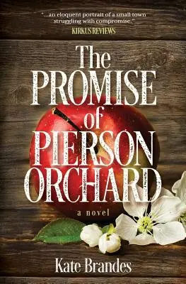 Prísľub Piersonovho sadu - The Promise of Pierson Orchard