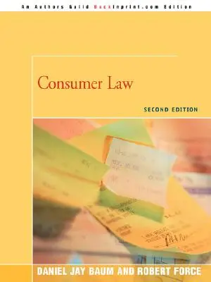 Spotrebiteľské právo: Vydanie: druhé vydanie - Consumer Law: Second Edition