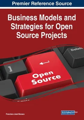 Obchodné modely a stratégie pre projekty s otvoreným zdrojovým kódom - Business Models and Strategies for Open Source Projects