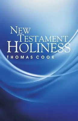 Svätosť Nového zákona - New Testament Holiness