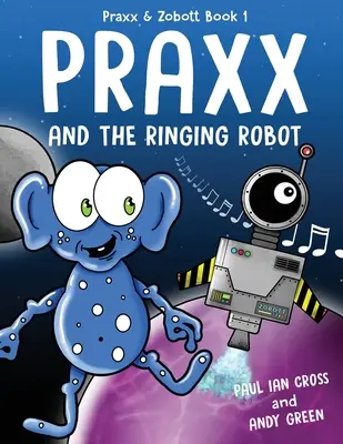 Praxx a zvoniaci robot - Praxx and the Ringing Robot