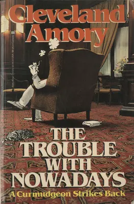 Problémy dnešnej doby: A Curmudgeon Strikes Back - The Trouble with Nowadays: A Curmudgeon Strikes Back
