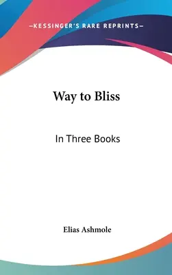 Cesta k blaženosti: V troch knihách - Way to Bliss: In Three Books