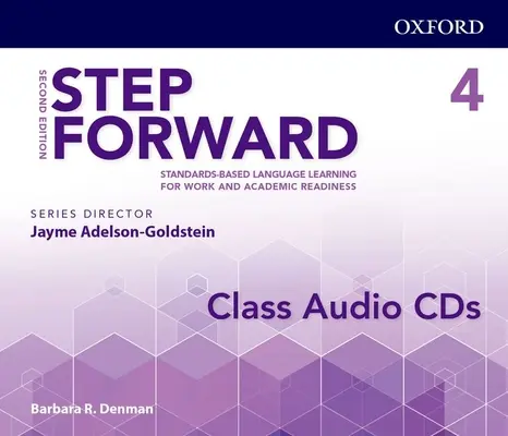 Step Forward 2e Level 4 Class Audio CD: Jazykové vzdelávanie založené na štandardoch pre pracovnú a akademickú pripravenosť - Step Forward 2e Level 4 Class Audio CD: Standards-Based Language Learning for Work and Academic Readiness
