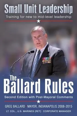 Ballardove pravidlá: Vedenie malých jednotiek - The Ballard Rules: Small Unit Leadership