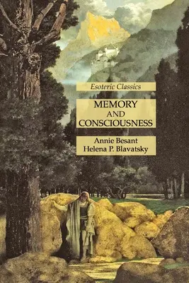Pamäť a vedomie: Pamäť a vedomie: ezoterická klasika - Memory and Consciousness: Esoteric Classics