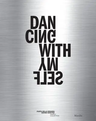 Tanec so sebou samým - Dancing with Myself