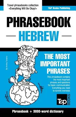 Anglicko-hebrejský slovník fráz a 3000 slov s tematickým slovníkom - English-Hebrew phrasebook and 3000-word topical vocabulary
