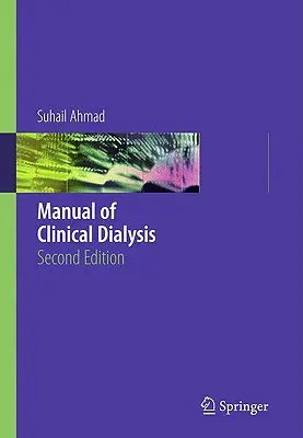 Príručka klinickej dialýzy - Manual of Clinical Dialysis