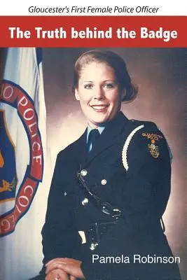 Pravda za odznakom: Prvá policajtka v Gloucesteri - The Truth behind the Badge: Gloucester's First Female Police Officer