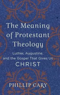 Význam protestantskej teológie - Meaning of Protestant Theology