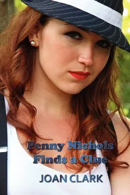 Penny Nicholsová nájde stopu - Penny Nichols Finds a Clue