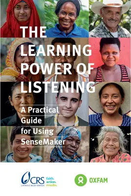 The Learning Power of Listening: Praktický návod na používanie Sensemakera - The Learning Power of Listening: Practical Guidance for Using Sensemaker