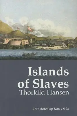Ostrovy otrokov - Islands of Slaves