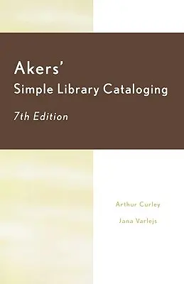Akersova jednoduchá knižničná katalogizácia - Akers' Simple Library Cataloging