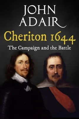 Cheriton 1644: Kampaň a bitka - Cheriton 1644: The Campaign and the Battle