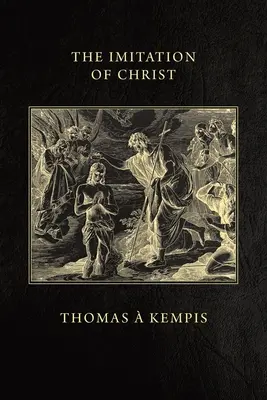 Imitácia Krista - The Imitation of Christ