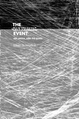 Rytmická udalosť: Umenie, médiá a zvuk - The Rhythmic Event: Art, Media, and the Sonic