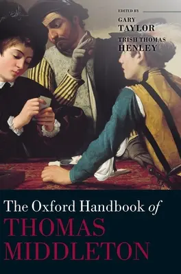 Oxfordská príručka Thomasa Middletona - Oxford Handbook of Thomas Middleton