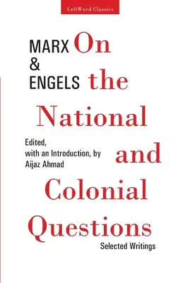 O národných a koloniálnych otázkach: Vybrané spisy: národné a sociálne otázky: vybrané spisy - On the National and Colonial Questions: Selected Writings