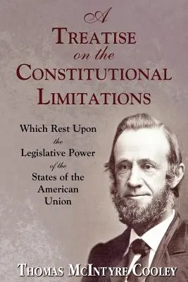 Pojednanie o ústavných obmedzeniach - A Treatise on the Constitutional Limitations