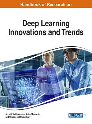 Príručka výskumu inovácií a trendov v oblasti hlbokého učenia - Handbook of Research on Deep Learning Innovations and Trends