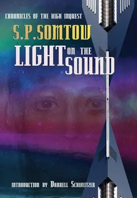 Svetlo na zvuku: Kroniky najvyššieho vyšetrovania - Light on the Sound: Chronicles of the High Inquest