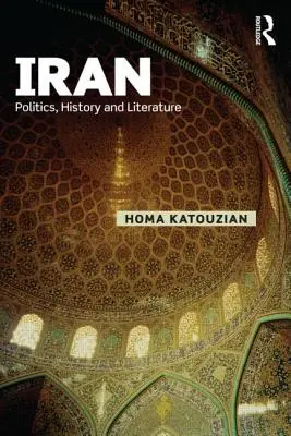 Irán: Politika, dejiny a literatúra - Iran: Politics, History and Literature