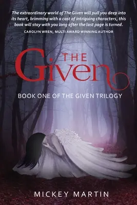 Dané: Prvá kniha trilógie The Given - The Given: Book one of The Given Trilogy