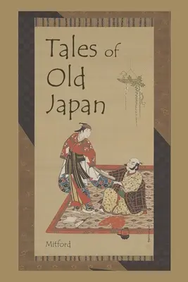 Príbehy starého Japonska - Tales of Old Japan