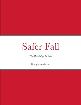 Bezpečný pád - Safer Fall