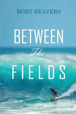 Medzi poliami - Between the Fields