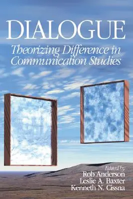 Dialóg: Teoretizovanie rozdielov v komunikačných štúdiách - Dialogue: Theorizing Difference in Communication Studies