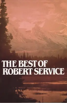 To najlepšie z knihy Robert Service - Best of Robert Service